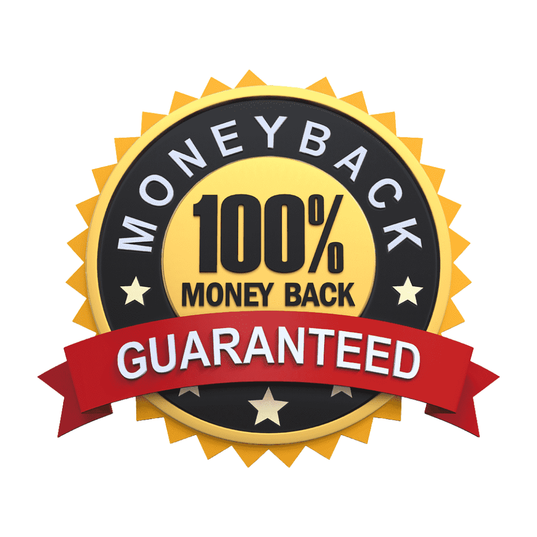 100% money back guaranteed