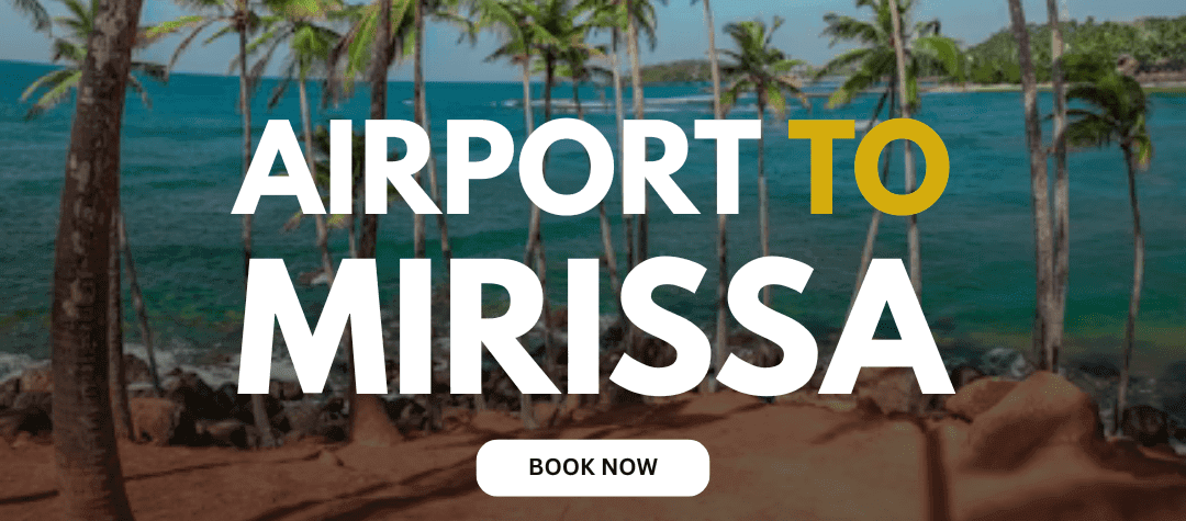 Airport transfer 4 Airport to Mirissa