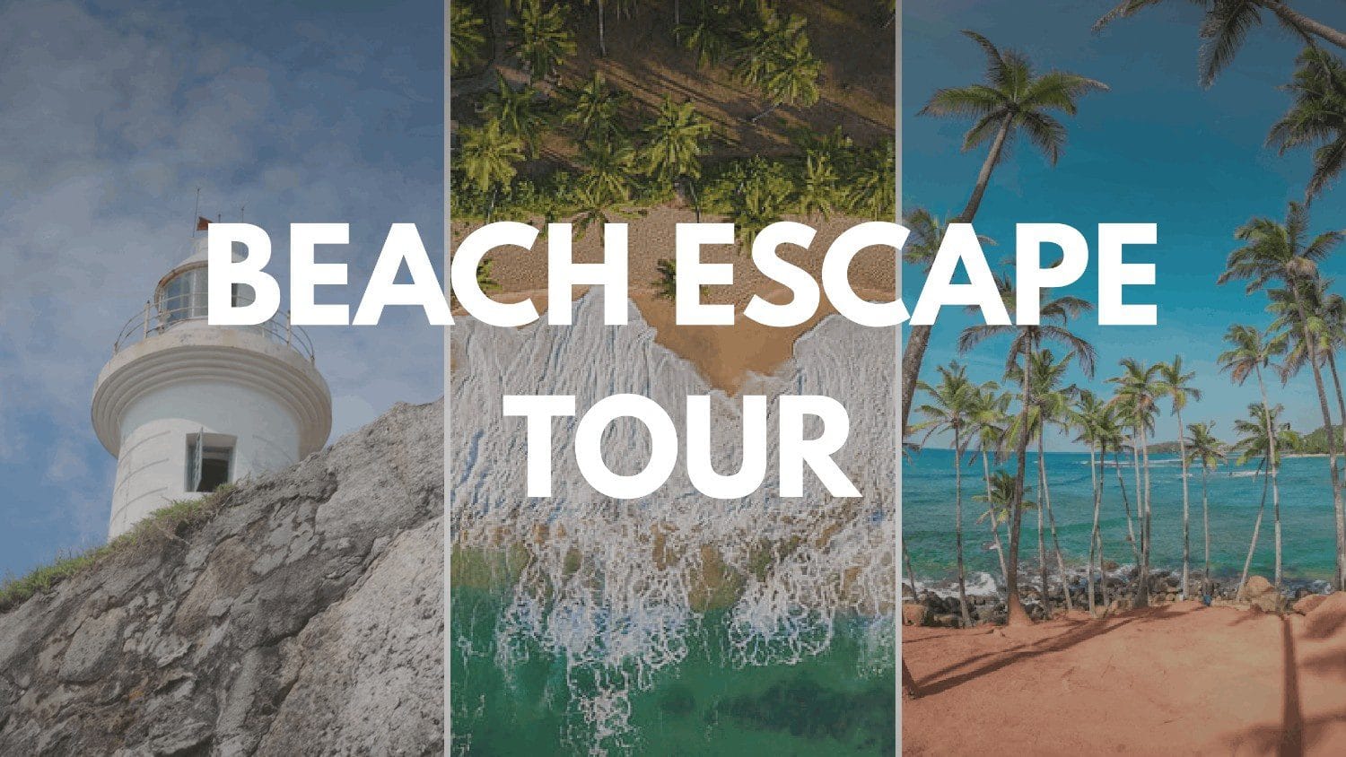 8 Days Beach Escape Tour