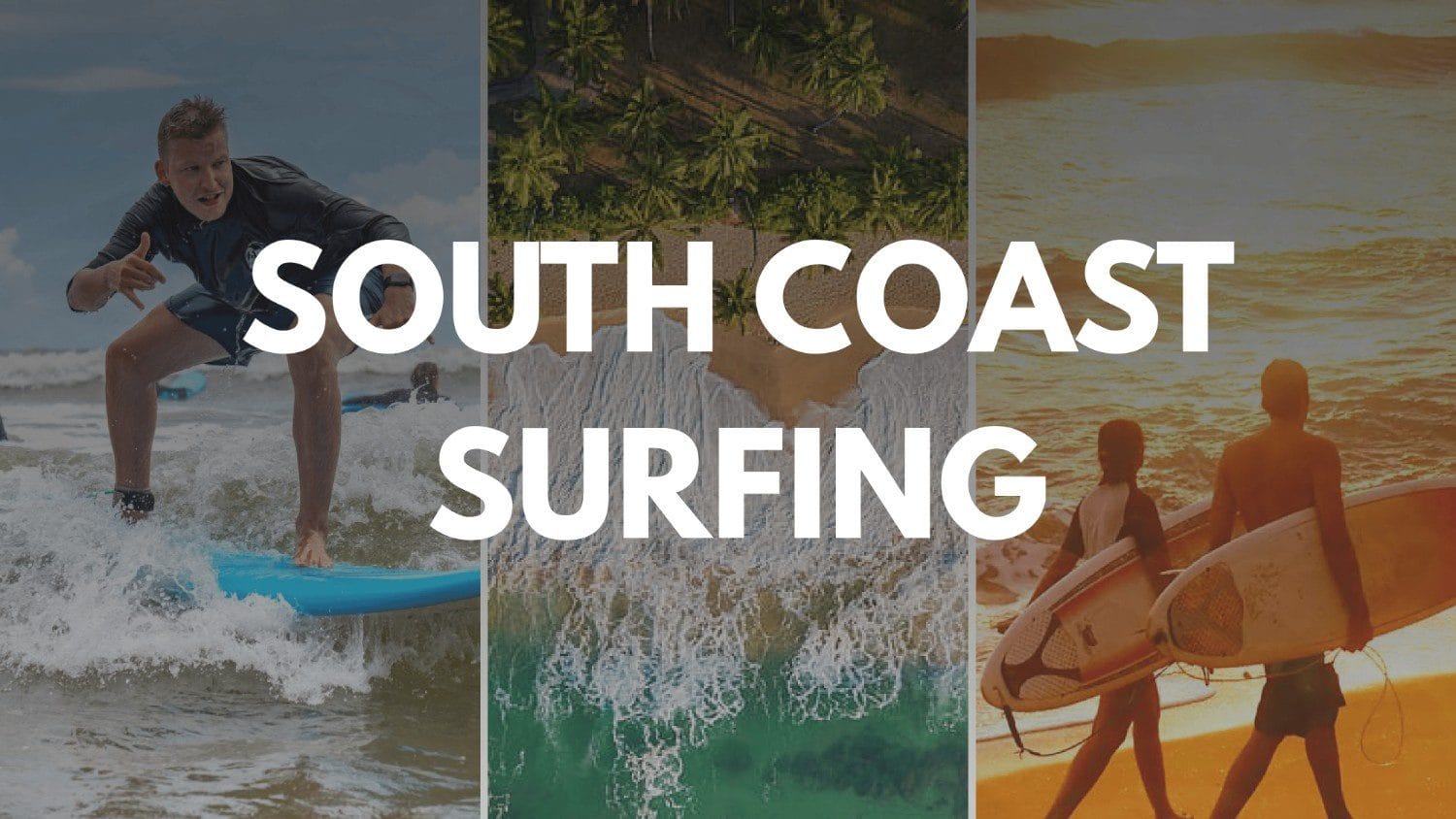 South Coast Surfing