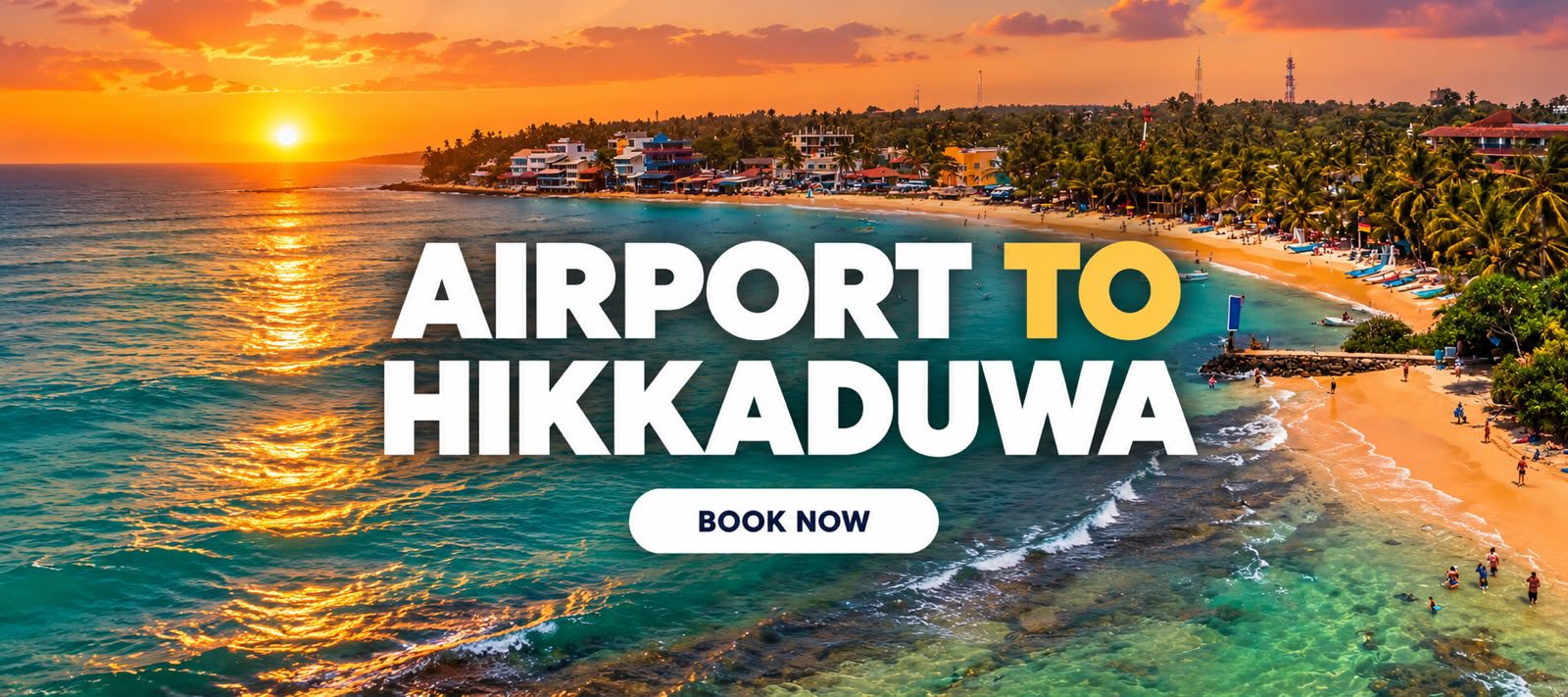 Airport to Hikkaduwa Transfer